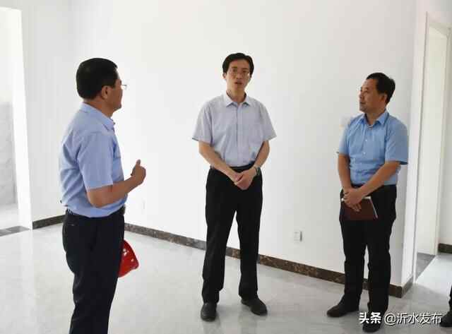 沂水县委书记陈士贤带队调研美丽宜居乡村安置区建设情况